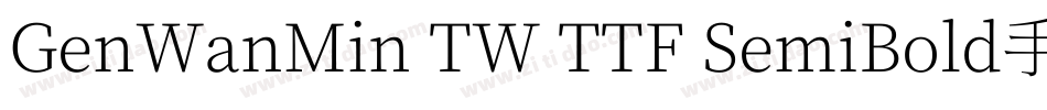 GenWanMin TW TTF SemiBold手机版字体转换